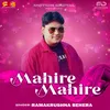 About Mahire Mahire Song